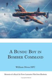 Cover of: A Bundu Boy in Bomber Command | William Dives D.F.C.