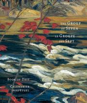 Cover of: The Group of Seven  / le Groupe des Septs: Book of Days / calendrier perpetuel