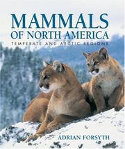 Cover of: Mammals of North America by Adrian Forsyth, Adrian Forsyth