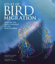 Cover of: Atlas of Bird Migration: Tracing the Great Journeys of the World's Birds