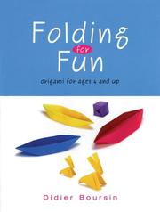 Cover of: Folding for Fun: Origami for Ages 4 and Up