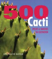 Cover of: 500 Cacti: Species and Varieties in Cultivation