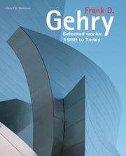 Cover of: Frank O. Gehry: Selected Works: 1969 to Today