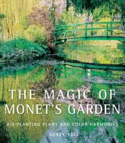 Cover of: The Magic of Monet's Garden by Derek Fell