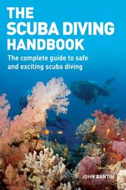 The Scuba Diving Handbook by John Bantin