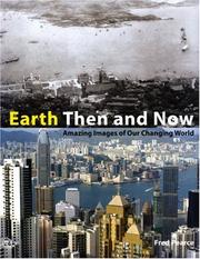 Cover of: Earth Then and Now: Amazing Images of Our Changing World