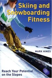 Cover of: Skiing and Snowboarding Fitness by Mark Hines