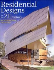 Cover of: Residential Designs for the 21st Century: An International Collection