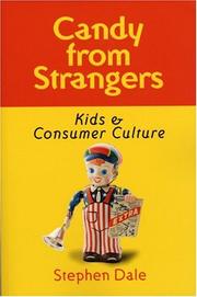 Cover of: Candy From Strangers: Kids And Consumer Culture