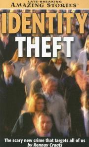 Cover of: Identity Theft by Rennay Craats