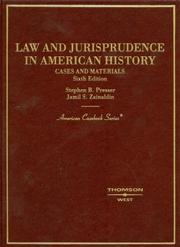 Cover of: Cases and Materials on Law and Jurisprudence in American History (American Casebook Series)