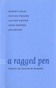 Cover of: A Ragged Pen by Robert Finley, Patrick Friesen, Aislinn Hunter, Anne Simpson, Jan Zwicky
