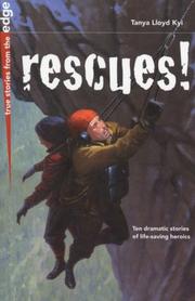 Cover of: Rescues! (True Stories from the Edge)