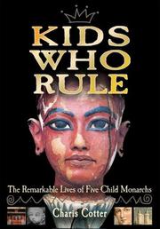 Cover of: Kids Who Rule by Charis Cotter