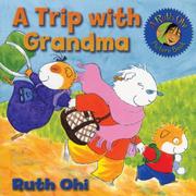 Cover of: A Trip with Grandma (A Ruth Ohi Picture Book)