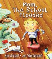 Cover of: Mom, The School Flooded