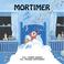 Cover of: Mortimer (Munsch for Kids)