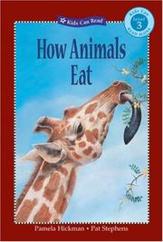 Cover of: How Animals Eat (Kids Can Read) by Pamela Hickman