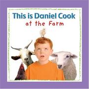 Cover of: This is Daniel Cook at the Farm (This Is Daniel Cook)
