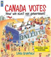 Cover of: Canada Votes: How We Elect Our Government