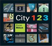 Cover of: City 123 by Zoran Milich, Zoran Milich