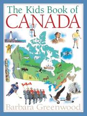 Cover of: Kids Book of Canada, The (Kids Books of ) by Barbara Greenwood