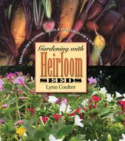 Gardening with heirloom seeds by Lynn Coulter