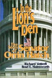 Cover of: In the lion's den: the story of Senator Orrin Hatch