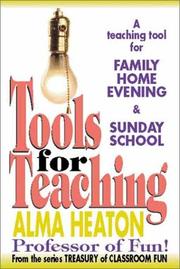 Cover of: Tools for Teaching by Alma Heaton, Alma Heaton