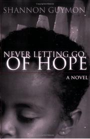 Cover of: Never letting go of Hope