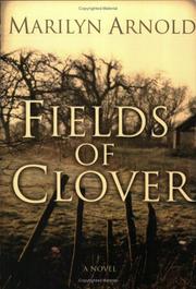 Cover of: Fields of clover: a novel