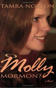 Cover of: Molly Mormon? by Tamra Norton