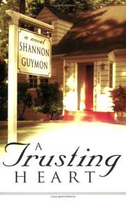 Cover of: A trusting heart by Shannon Guymon