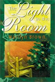 Cover of: The light in the room: a novel
