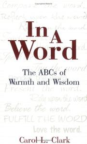 Cover of: In a Word: The ABCs of Warmth and Wisdom