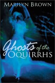 Ghosts of the Oquirrhs by Marilyn McMeen Miller Brown