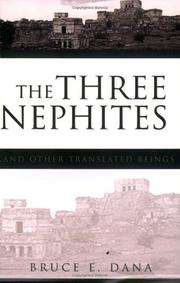 Cover of: The Three Nephites and Other Translated Beings