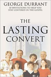Cover of: Becoming the Lasting Convert by George D. Durrant