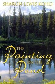 Cover of: The painting on the pond by Sharon Lewis Koho