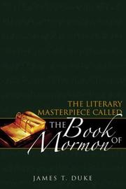 Cover of: The Literary Masterpiece Called the Book of Mormon by James T. Duke