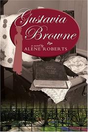 Cover of: Gustavia Browne: a novel