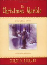 Cover of: The Christmas marble by George D. Durrant