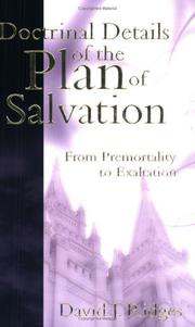 Cover of: Doctrinal Details of the Plan of Salvation: From Premortality to Exaltation