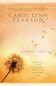 Good-Bye, I Love You by Carol Lynn Pearson