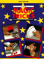 100 magic tricks by Ian Adair