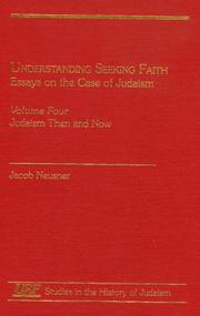 Cover of: Understanding seeking faith: essays on the case of Judaism