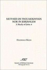 Cover of: Neither on This Mountain Nor in Jerusalem by Hendrikus Boers, Hendrikus Boers