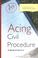 Cover of: Acing Civil Procedure