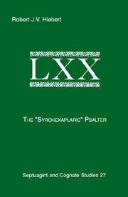 Cover of: The " Syrohexaplaric" psalter by Robert J. V. Hiebert