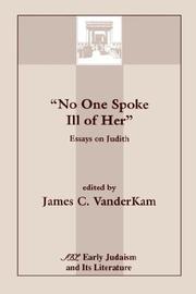 Cover of: No one spoke ill of her: essays on Judith
